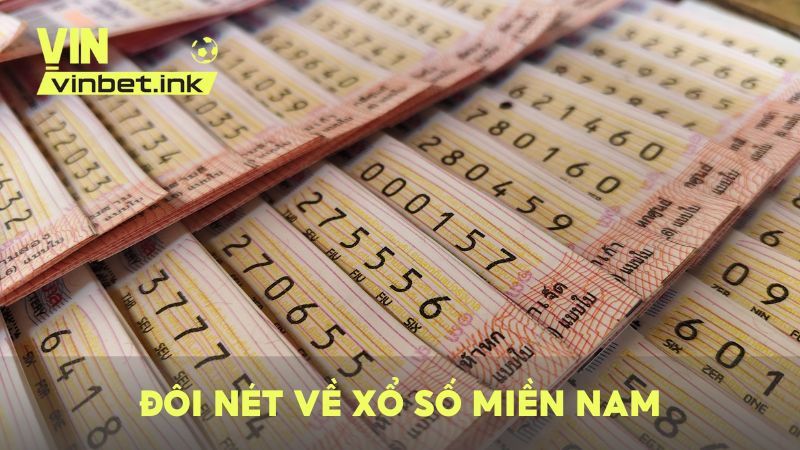 Đôi nét về xổ số Miền Nam – Hình thức XS trúng thưởng khu vực Miền Nam