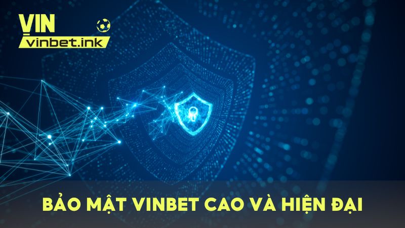 Bảo mật cao và hiện đại, đảm bảo mọi thông tin người chơi đều được an toàn