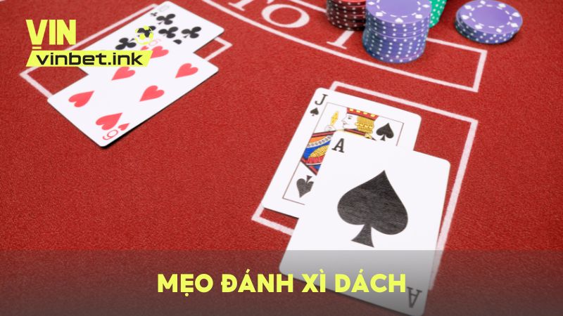 Mẹo đánh Xì Dách