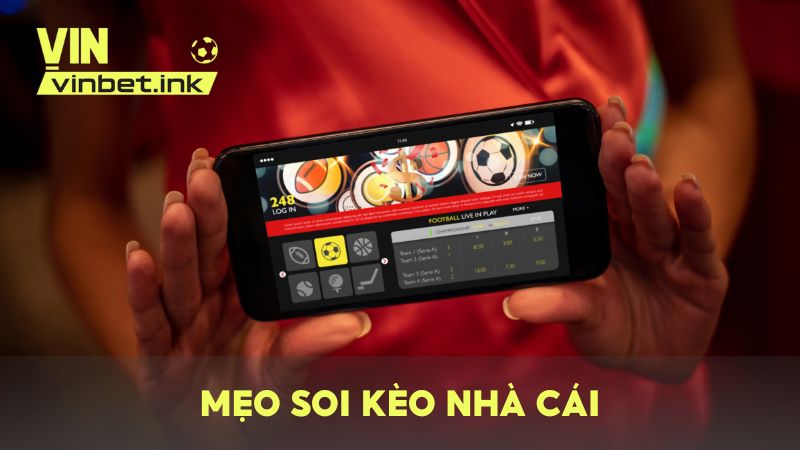 Mẹo soi kèo nhà cái