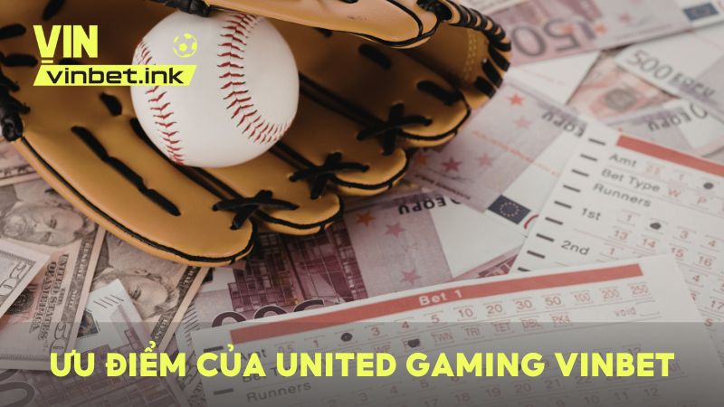 Tổng hợp những ưu điểm thu hút người chơi của United Gaming