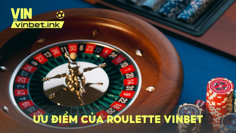 Ưu điểm nổi bật thu hút người chơi Roulette tại nhà cái VINBET